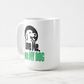 Customizable Love Me Love My Dog Kaffeetasse (Vorderseite Links)