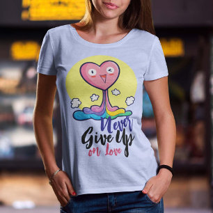 Customizable Never Give Up on Love T-Shirt