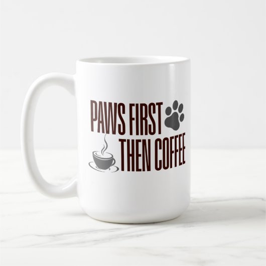 Customizable Paws First Then Coffee Kaffeetasse (Links)