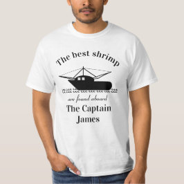 Customizable Shrimper's  T-Shirt