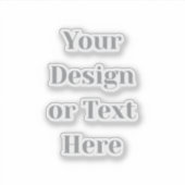 Customizable Your Design or Text Here Personalized Aufkleber (Vorderseite)