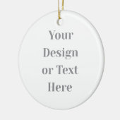 Customizable Your Design or Text Here Personalized Keramik Ornament (Links)