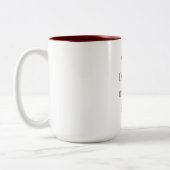 Customizable Your Design or Text Here Personalized Zweifarbige Tasse (Links)