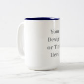 Customizable Your Design or Text Here Personalized Zweifarbige Tasse (Vorderseite Links)