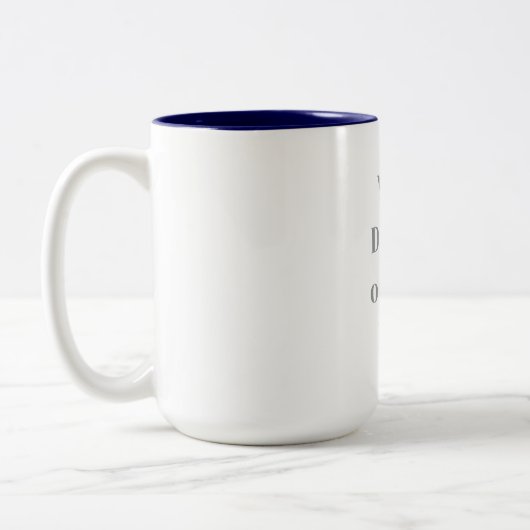 Customizable Your Design or Text Here Personalized Zweifarbige Tasse (Links)