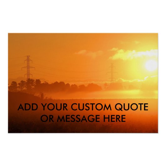 Customize Quote Morning Sunrise with Fog Poster (Vorderseite)