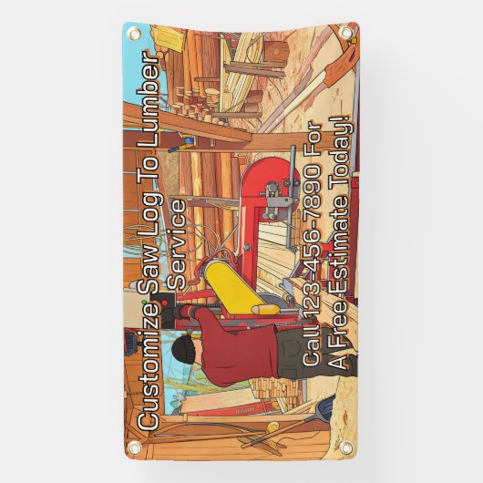 Customize Saw Log To Lumber Service Sign Banner (Vertikal)