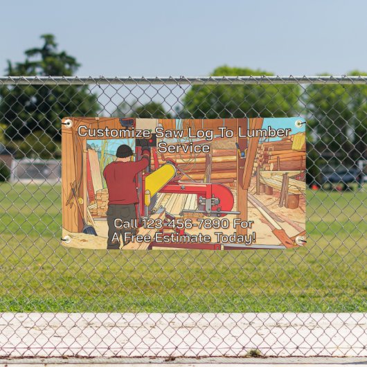 Customize Saw Log To Lumber Service Sign Banner (Insitu)