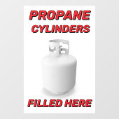 Customize Shop Logo Propane Cylinders Filled Here Fensteraufkleber (Blatt)