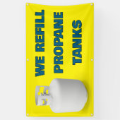 Customize We Refill Propane Tanks Here Banner (Vertikal)