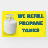 Customize We Refill Propane Tanks Here Banner (Horizontal)