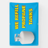 Customize We Refill Propane Tanks Here Banner (Vertikal)