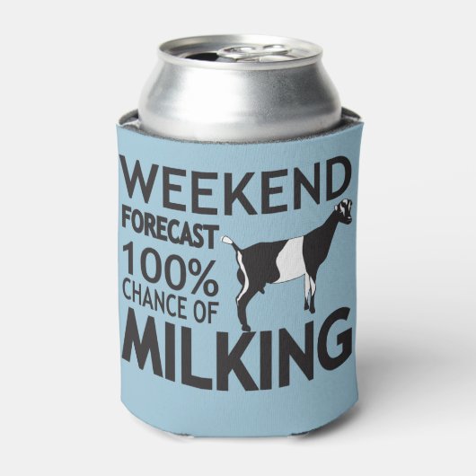 CUSTOMIZE Weekend Forecast Milking LaMancha Ziege Dosenkühler (Kanne Vorderseite)