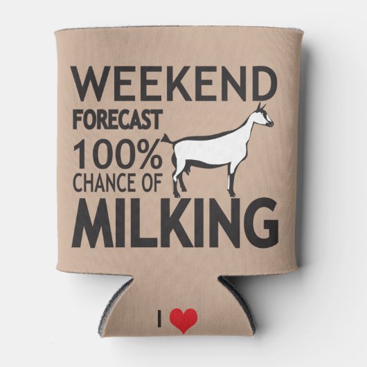 CUSTOMIZE Weekend Forecast Milking Oberhasli Ziege Dosenkühler (Vorderseite)