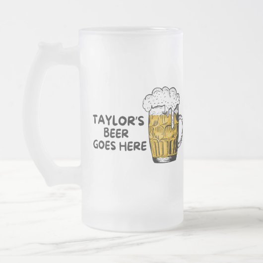 Customized Beer Goes Here Beer Lover Mattglas Bierglas (Links)