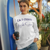 Customized Cat Mom Blue Script Funny Pet Lover Sweatshirt