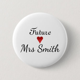 Customized Fun Script Future Frau Bride Button