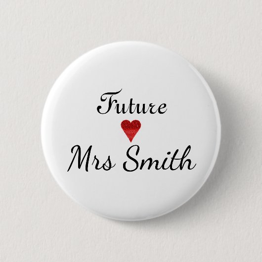 Customized Fun Script Future Mrs. Bride Button (Vorderseite)