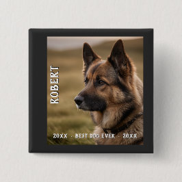 Customized pet memorial best dog ever button