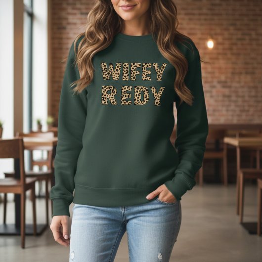Customized Wifey T-Shirt Sweatshirt