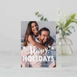 Custum Foto Happy Holidays Typografie Snowflake F Folien Feiertagspostkarte