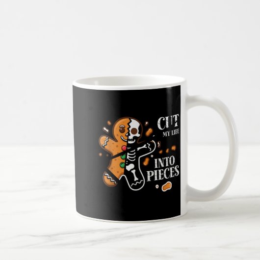 Cut My Life Into Eces Gingerbread Christmas Elder  Kaffeetasse (Rechts)