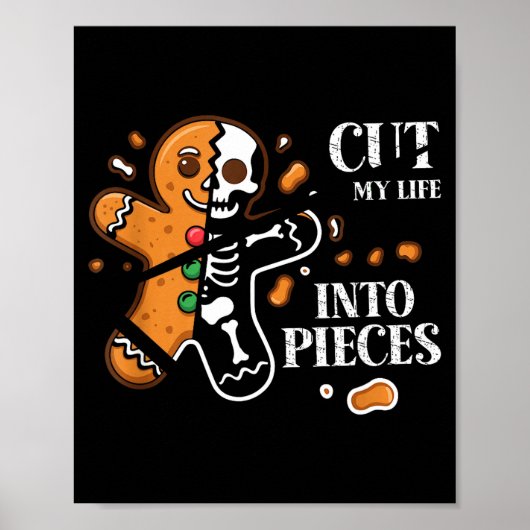 Cut My Life Into Eces Gingerbread Christmas Elder  Poster (Vorne)