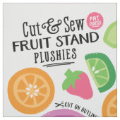 Cut & Sew Obstständer - Fun DIY Plushies Stoff (Muster)