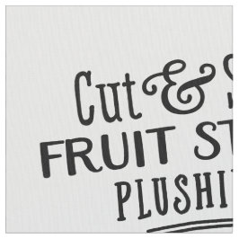 Cut & Sew Obstständer - Fun DIY Plushies Stoff