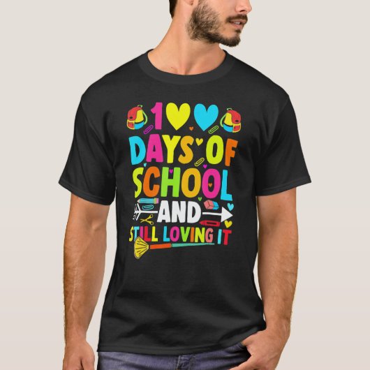 Cute 100 Days Of School And Still Loving It Hearts T-Shirt (Vorderseite)