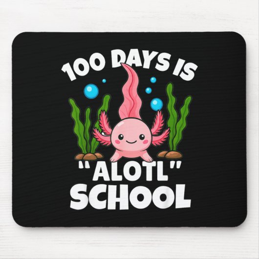 Cute 100 Days Of School Axolotl Alotl Pun Girls Bo Mousepad (Vorne)