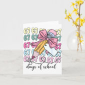 Cute 67 Days Smarter 67 Days Of School Coquette Bo Karte (Gelbe Blume)