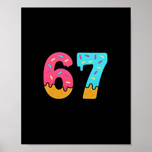 Cute 67 Six Seven Ice Cream Drip Sport 78 Fun Maso Poster (Vorne)