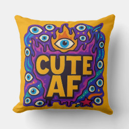 Cute AF Throw Pillow Kissen