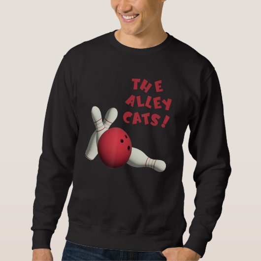 Cute Alley Cats Bowlers Teams Tournaments Sweatshirt (Vorderseite)
