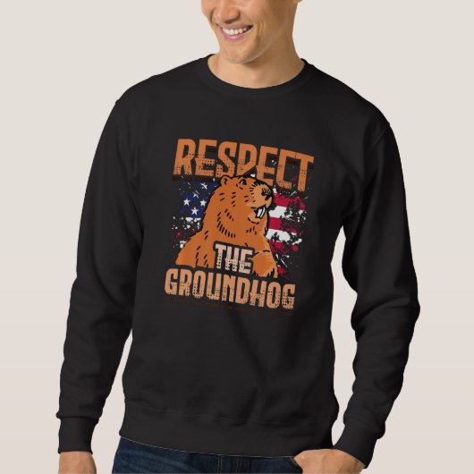 Cute America Respect Groundhog US Flag Rodent Grou Sweatshirt (Vorderseite)