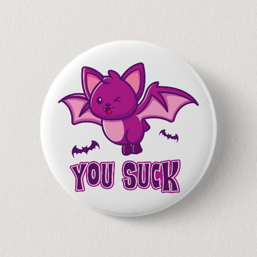 Cute and Funny Halloween Vampire Bats You Suck Button (Vorderseite)