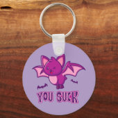 Cute and Funny Halloween Vampire Bats You Suck Schlüsselanhänger (Vorderseite)