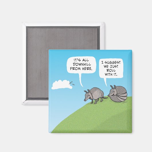 Cute and Funny Just Roll With It Magnet (Vorderseite/Rückseite)