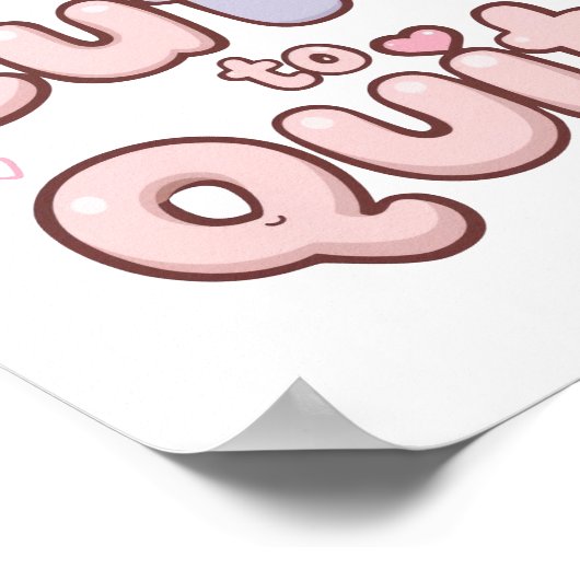 Cute and Playful Encouragement Poster (Ecke)