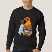 Cute Antidepressant Parrot I Sun Conure Sweatshirt (Vorderseite)