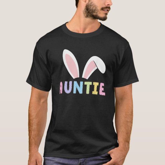 Cute Auntie Happy Easter Bunny Matching Family Out T-Shirt (Vorderseite)