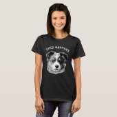 Cute Aussie Shepherd Australian Shepherd Saying Sh T-Shirt (Vorne ganz)