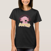 Cute Axolotl  animal being normal is boring T-Shirt (Vorderseite)