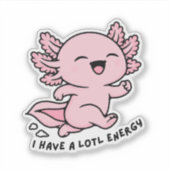 Cute Axolotl Lotl Energy Funny Pun Sticker (Vorderseite)