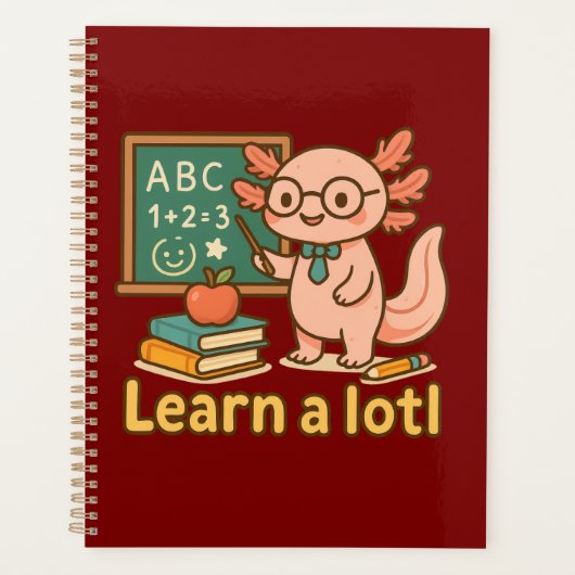 Cute Axolotl Teacher T-Shirt | Learn a Lotl Kawaii Planer (Vorderseite)