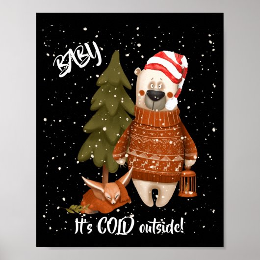 Cute Baby Its Cold Outside Bear And Fox T Shirt Poster (Vorne)