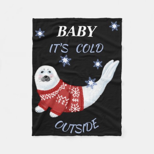 Cute Baby Its Cold Outside Winter Seal T Shirt Fleecedecke (Vorderseite)