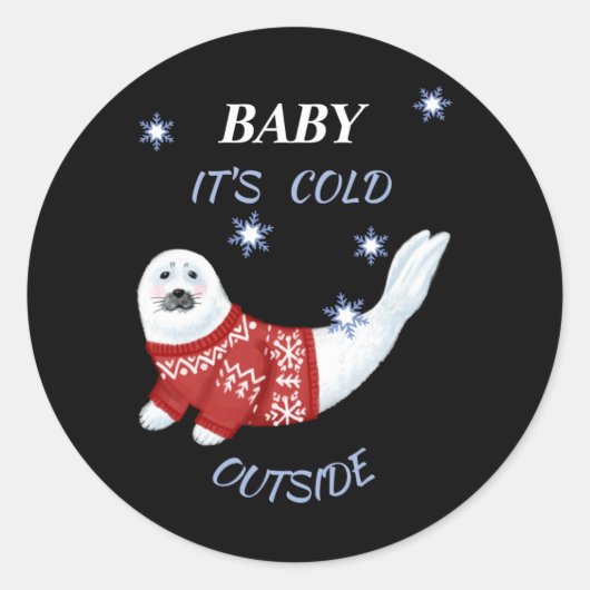 Cute Baby Its Cold Outside Winter Seal T Shirt Runder Aufkleber (Vorderseite)