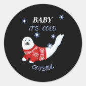 Cute Baby Its Cold Outside Winter Seal T Shirt Runder Aufkleber (Vorderseite)